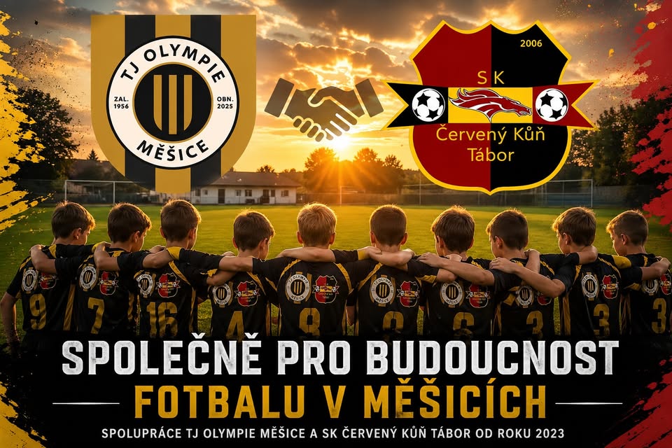 Společně pro budoucnost fotbalu v Měšicích – TJ Olympie Měšice a SK Červený Kůň Tábor